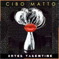 Cibo Matto — Hotel Valentine